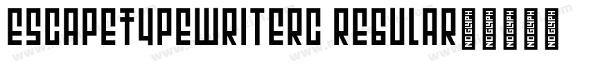 EscapeTypewriterC Regular字体转换